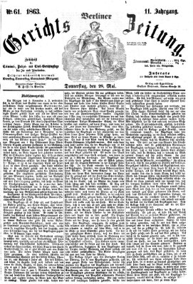 Berliner Gerichts-Zeitung Donnerstag 28. Mai 1863