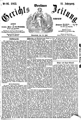 Berliner Gerichts-Zeitung Samstag 25. Juli 1863