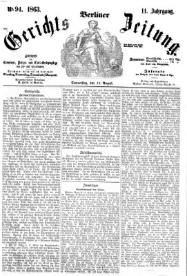 Berliner Gerichts-Zeitung Donnerstag 13. August 1863