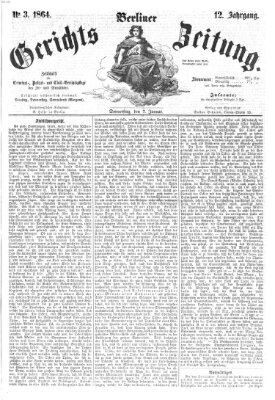 Berliner Gerichts-Zeitung Donnerstag 7. Januar 1864