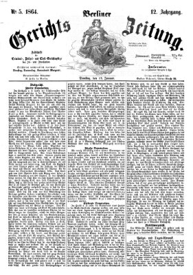 Berliner Gerichts-Zeitung Dienstag 12. Januar 1864