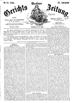 Berliner Gerichts-Zeitung Dienstag 28. Juni 1864