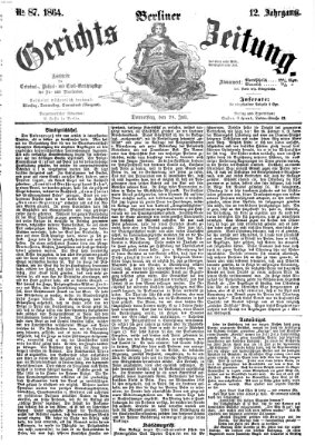 Berliner Gerichts-Zeitung Donnerstag 28. Juli 1864