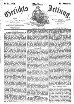 Berliner Gerichts-Zeitung Samstag 6. August 1864