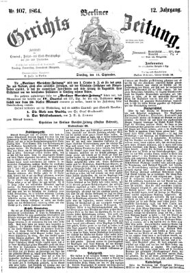 Berliner Gerichts-Zeitung Dienstag 13. September 1864