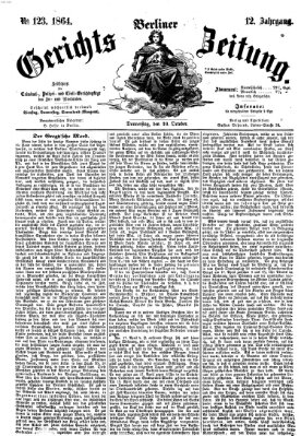 Berliner Gerichts-Zeitung Donnerstag 20. Oktober 1864