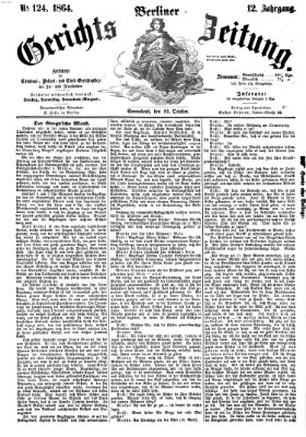 Berliner Gerichts-Zeitung Samstag 22. Oktober 1864