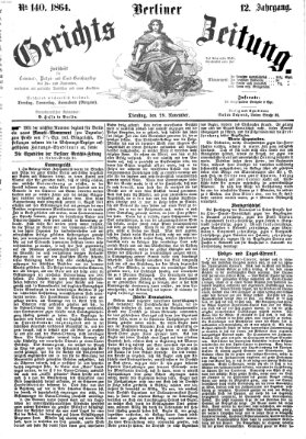 Berliner Gerichts-Zeitung Dienstag 29. November 1864