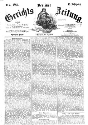 Berliner Gerichts-Zeitung Samstag 7. Januar 1865