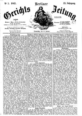 Berliner Gerichts-Zeitung Donnerstag 12. Januar 1865