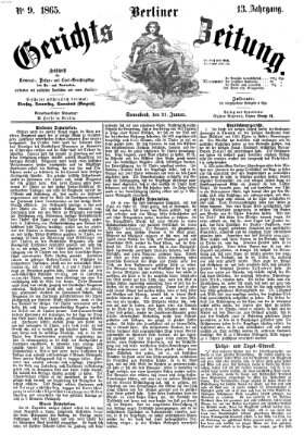 Berliner Gerichts-Zeitung Samstag 21. Januar 1865