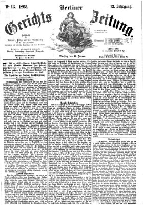 Berliner Gerichts-Zeitung Dienstag 31. Januar 1865