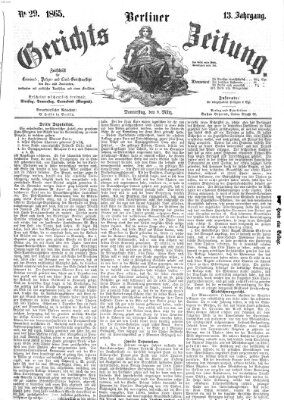 Berliner Gerichts-Zeitung Donnerstag 9. März 1865