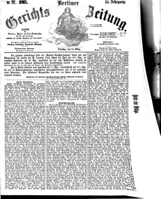 Berliner Gerichts-Zeitung Dienstag 28. März 1865