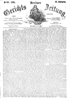 Berliner Gerichts-Zeitung Donnerstag 25. Mai 1865