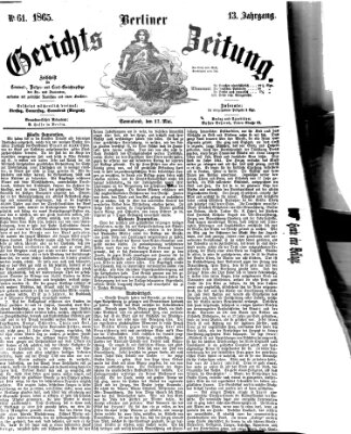 Berliner Gerichts-Zeitung Samstag 27. Mai 1865