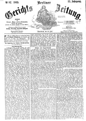 Berliner Gerichts-Zeitung Samstag 29. Juli 1865