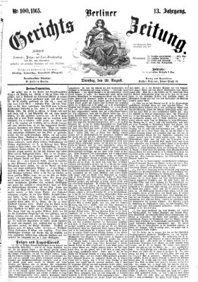 Berliner Gerichts-Zeitung Dienstag 29. August 1865