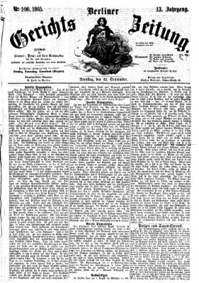 Berliner Gerichts-Zeitung Dienstag 12. September 1865