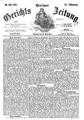 Berliner Gerichts-Zeitung Dienstag 19. September 1865