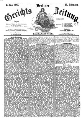 Berliner Gerichts-Zeitung Donnerstag 16. November 1865