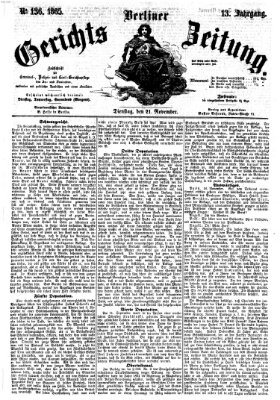 Berliner Gerichts-Zeitung Dienstag 21. November 1865