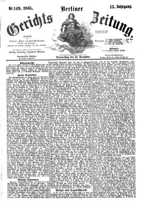 Berliner Gerichts-Zeitung Donnerstag 21. Dezember 1865