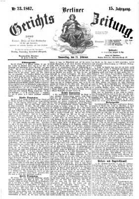 Berliner Gerichts-Zeitung Donnerstag 21. Februar 1867