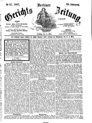 Berliner Gerichts-Zeitung Dienstag 14. Mai 1867