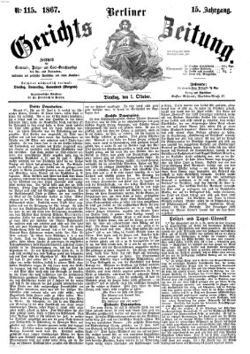 Berliner Gerichts-Zeitung Dienstag 1. Oktober 1867