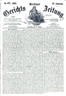 Berliner Gerichts-Zeitung Donnerstag 17. Oktober 1867