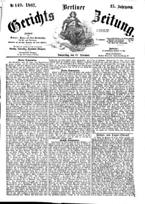 Berliner Gerichts-Zeitung Donnerstag 19. Dezember 1867