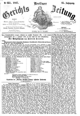 Berliner Gerichts-Zeitung Dienstag 31. Dezember 1867