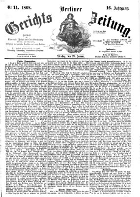 Berliner Gerichts-Zeitung Dienstag 28. Januar 1868