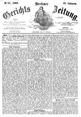 Berliner Gerichts-Zeitung Samstag 29. Februar 1868