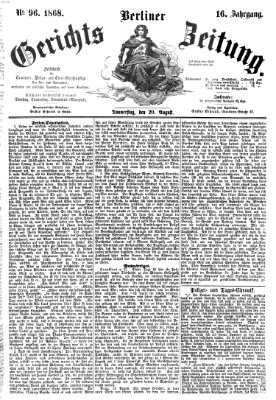 Berliner Gerichts-Zeitung Donnerstag 20. August 1868