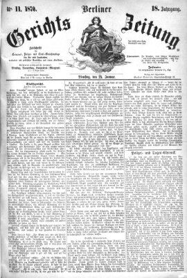 Berliner Gerichts-Zeitung Dienstag 25. Januar 1870