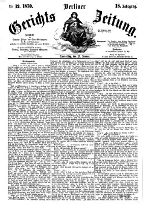 Berliner Gerichts-Zeitung Donnerstag 27. Januar 1870