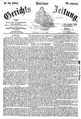 Berliner Gerichts-Zeitung Donnerstag 21. Juli 1870