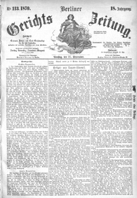 Berliner Gerichts-Zeitung Dienstag 27. September 1870