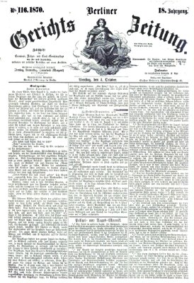 Berliner Gerichts-Zeitung Dienstag 4. Oktober 1870