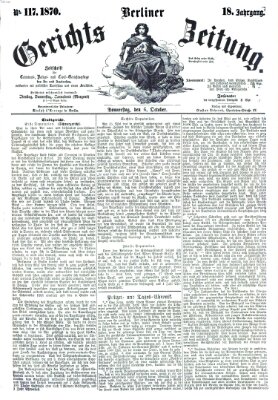 Berliner Gerichts-Zeitung Donnerstag 6. Oktober 1870