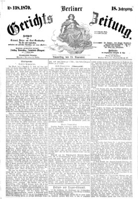 Berliner Gerichts-Zeitung Donnerstag 24. November 1870