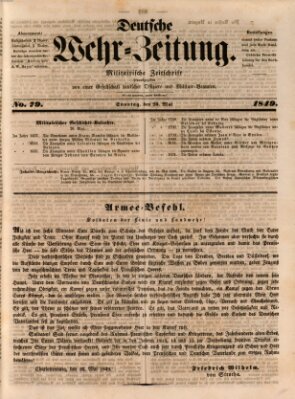 Deutsche Wehr-Zeitung (Preußische Wehr-Zeitung) Sonntag 20. Mai 1849