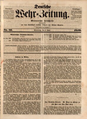 Deutsche Wehr-Zeitung (Preußische Wehr-Zeitung) Sonntag 3. Juni 1849