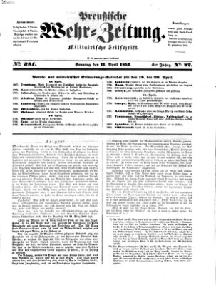 Preußische Wehr-Zeitung Sonntag 11. April 1852