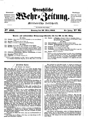 Preußische Wehr-Zeitung Sonntag 19. März 1854