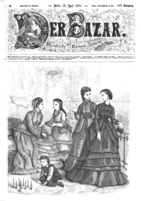 Der Bazar Samstag 23. April 1870