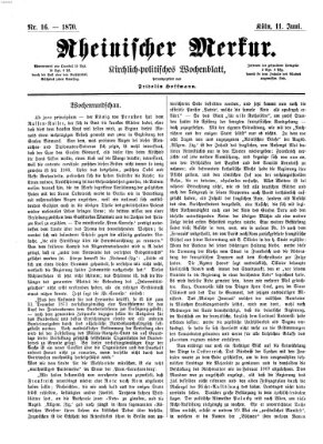 Rheinischer Merkur (Deutscher Merkur) Samstag 11. Juni 1870