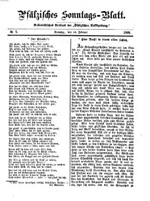 Pfälzisches Sonntags-Blatt (Pfälzische Volkszeitung) Sonntag 16. Februar 1868